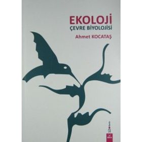 EKOLOJI ÇEVRE BIYOLOJISI - AHMET KOCATAŞ