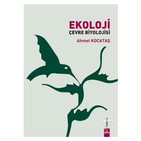 EKOLOJI ÇEVRE BIYOLOJISI - AHMET KOCATAŞ