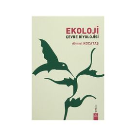 EKOLOJI ÇEVRE BIYOLOJISI - AHMET KOCATAŞ