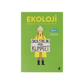 Ekoloji - Gezegen İçin 40 Aktivist - Elisabeth Combres