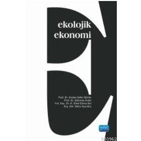Ekolojik Ekonomi / Gülistan Erdal