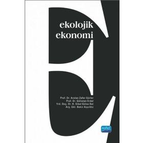 Ekolojik Ekonomi / Gülistan Erdal