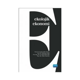 Ekolojik Ekonomi / Gülistan Erdal