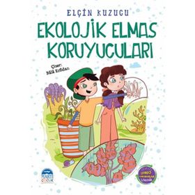 Ekolojik Elmas Koruyucuları - Elçin Kuzucu
