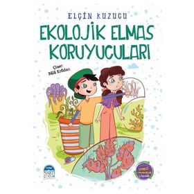 Ekolojik Elmas Koruyucuları - Elçin Kuzucu