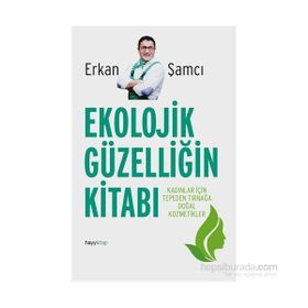 Ekolojik Güzelliğin Kitabı - Erkan Şamcı