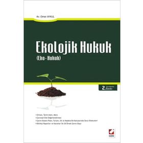 EKOLOJIK HUKUK - ÖMER AYKUL