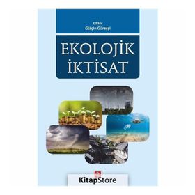 Ekolojik İktisat - Gülçin Güreşçi Pehlivan