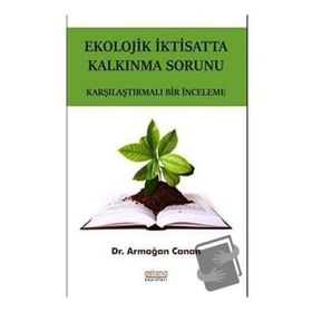 Ekolojik İktisatta Kalkınma Sorunu - Armağan Canan