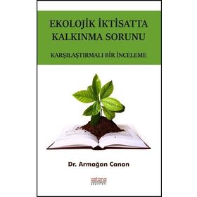 Ekolojik İktisatta Kalkınma Sorunu - Armağan Canan