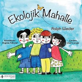 Ekolojik Mahalle - Ralph Weder