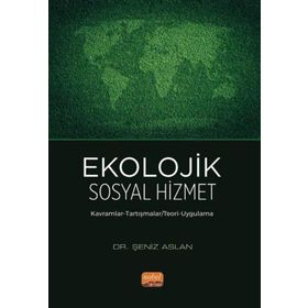 Ekolojik Sosyal Hizmet Nobel Bilimsel Eserler