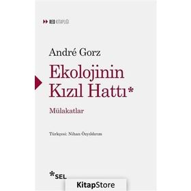 Ekolojinin Kızıl Hattı - Andre Gorz