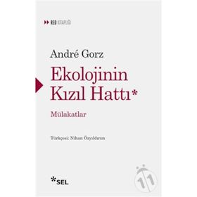 Ekolojinin Kızıl Hattı - Andre Gorz