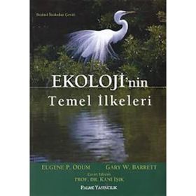 EKOLOJININ TEMEL İLKELERİ - EUGENE PODUM;GRAY W. BARRETT