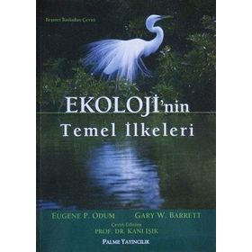 EKOLOJININ TEMEL İLKELERİ - EUGENE PODUM;GRAY W. BARRETT