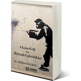 Ekonofizik ve İktisadi Eşitsizlikler - Dr. Mehmet Özyiğit