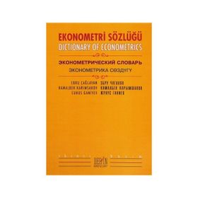 Ekonometri Sözlüğü - Kamalbek Karımşakov Ebru Çağlayan Cunus Ganiyev