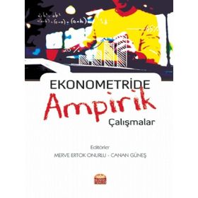 Ekonometride Ampirik Çalışmalar - Arzu Kökcen Eryavuz