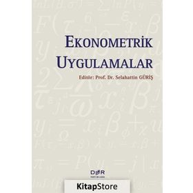 Ekonometrik Uygulamalar - Prof. Dr. Selahattin Güriş