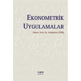 Ekonometrik Uygulamalar - Prof. Dr. Selahattin Güriş