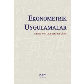 Ekonometrik Uygulamalar - Prof. Dr. Selahattin Güriş