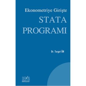 EKONOMETRIYE GİRİŞTE STATA PROGRAMI - TURGUT ÜN