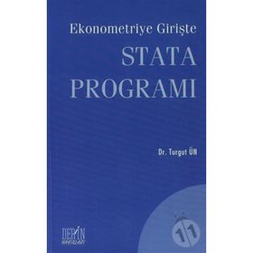 EKONOMETRIYE GİRİŞTE STATA PROGRAMI - TURGUT ÜN