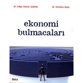 EKONOMI BULMACALARI - FERUDUN KAYA ;TOLGA ULUSOY