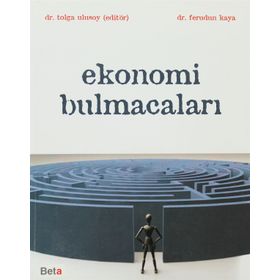 EKONOMI BULMACALARI - FERUDUN KAYA ;TOLGA ULUSOY