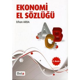 Ekonomi El Sözlüğü - Erhan Arda