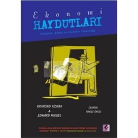 EKONOMI HAYDUTLARI YOLSUZLUK, ŞİDDET VE ULUSLARIN YOLSUZLUĞU - RAYMOND FISMAN;EDWARD MIGUEL
