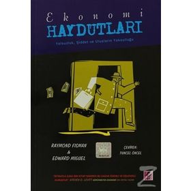 EKONOMI HAYDUTLARI YOLSUZLUK, ŞİDDET VE ULUSLARIN YOLSUZLUĞU - RAYMOND FISMAN;EDWARD MIGUEL