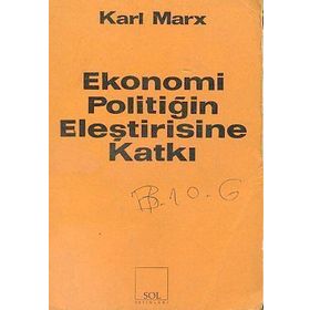 Ekonomi Politiğin Eleştirisine Katkı - k marx