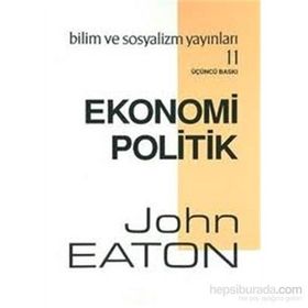 EKONOMI POLITIK - JOHN EATON