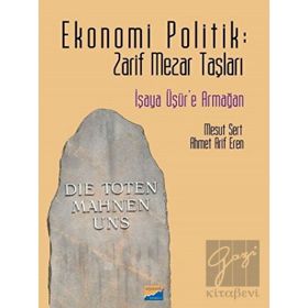 Ekonomi Politik Zarif Mezar Taşları - Mesut Sert