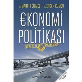 Ekonomi Politikası - Mahfi Eğilmez Ercan Kumcu