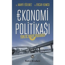 Ekonomi Politikası - Mahfi Eğilmez Ercan Kumcu