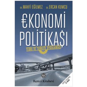 Ekonomi Politikası Teori Ve Türkiye Uygulaması - Mahfi Eğilmez