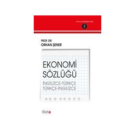 Ekonomi Sözlüğü - Beta Yayınevi