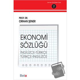 Ekonomi Sözlüğü - Beta Yayınevi