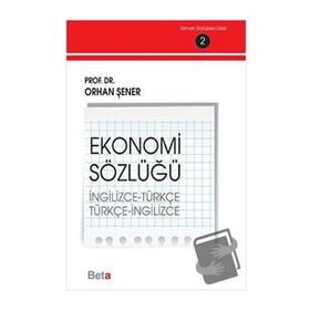Ekonomi Sözlüğü - Beta Yayınevi