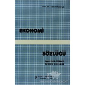 EKONOMI SÖZLÜĞÜ İNGİLİZCE - TÜRKÇE - İNGİLİZCE - DEMIR DEMIRGIL