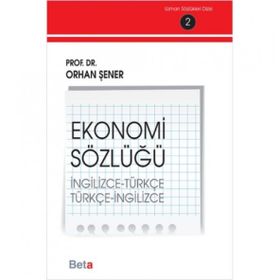 EKONOMI SÖZLÜĞÜ İNGİLİZCE - TÜRKÇE - İNGİLİZCE - DEMIR DEMIRGIL