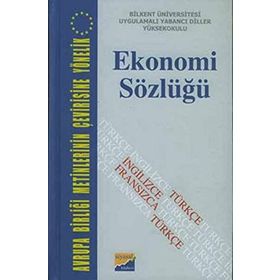 Ekonomi Sözlüğü - Senem Şen ayse sirin okyayuz Mümtaz Kaya Ayşe Yumuk Şengül