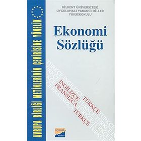 Ekonomi Sözlüğü - Senem Şen ayse sirin okyayuz Mümtaz Kaya Ayşe Yumuk Şengül