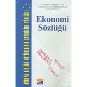 Ekonomi Sözlüğü - Senem Şen ayse sirin okyayuz Mümtaz Kaya Ayşe Yumuk Şengül