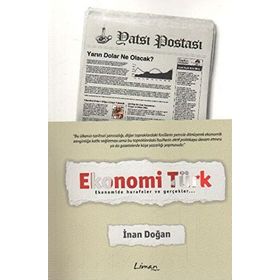 EKONOMI TÜRK EKONOMIDE HURAFELER VE GERÇEKLER... - İNAN DOĞAN