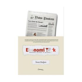EKONOMI TÜRK EKONOMIDE HURAFELER VE GERÇEKLER... - İNAN DOĞAN