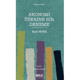 Ekonomi Üzerine Bir Deneme - Karl Marx